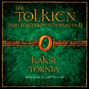 Pochette de Taru sormusten herrasta II: Kaksi tornia, osa 1 de J.R.R. Tolkien