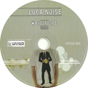 Pochette de Way Of Life Volume1 de Luca Noise