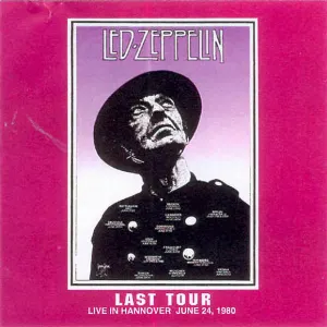 Pochette 1980-06-24: Last Tour: Messehalle, Hannover, Germany