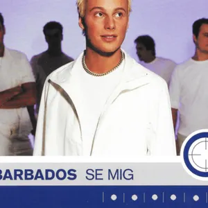 Pochette de Se mig de Barbados