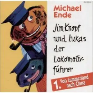 Pochette de Jim Knopf und Lukas der Lokomotivführer: 1. Von Lummerland nach China de Michael Ende
