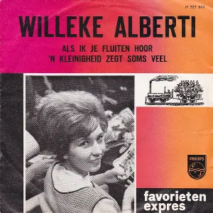 Pochette de Als ik je fluiten hoor / ’n Kleinigheid zegt soms veel de Willeke Alberti