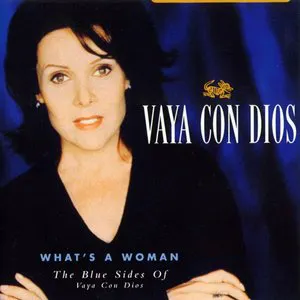 Pochette What’s a Woman: The Blue Sides of Vaya Con Dios