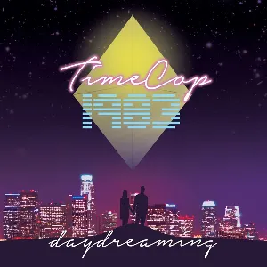 Pochette de Daydreaming de Timecop1983