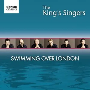Pochette de Swimming Over London de The King’s Singers