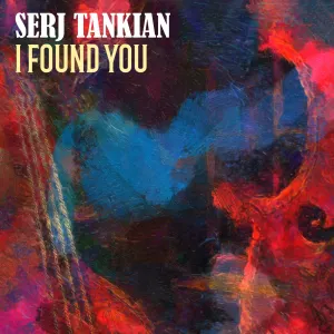 Pochette de I Found You de Serj Tankian