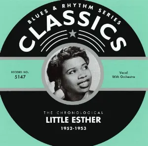 Pochette de Blues & Rhythm Series: The Chronological Little Esther 1952-1953 de Esther Phillips