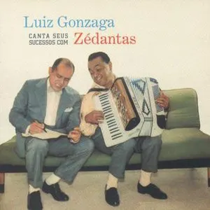 Pochette Luiz Gonzaga canta seus sucessos com Zédantas