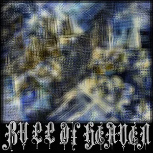 Pochette de 176: Well Away! And Woe Is Me! That I Ever Came to Thee de Bull of Heaven