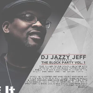 Pochette de The Block Party, Volume 1 de DJ Jazzy Jeff