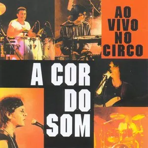 Pochette de Ao vivo no circo de A Cor do Som