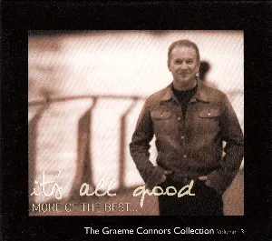 Pochette de It's All Good More of the Best de Graeme Connors