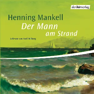 Pochette de Der Mann am Strand de Henning Mankell - Axel Milberg