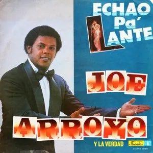 Pochette de Echao pa'lante de Joe Arroyo y La Verdad