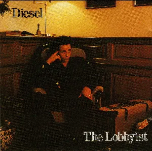 Pochette de The Lobbyist de Diesel