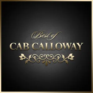 Pochette de The Best of Cab Calloway de Cab Calloway