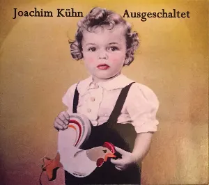 Pochette de Ausgeschaltet de Joachim Kühn