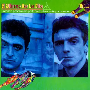 Pochette de Cuando la pobreza entra por la puerta, el amor salta por la ventana de El Último de la Fila