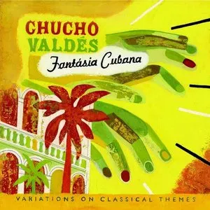 Pochette de Fantasía cubana de Chucho Valdés