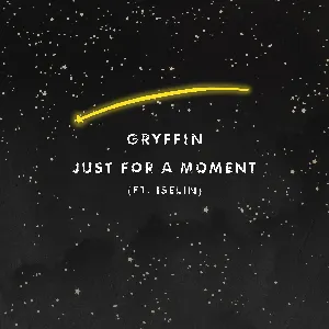 Pochette de Just for a Moment de Gryffin