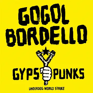 Pochette Gypsy Punks: Underdog World Strike
