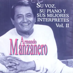 Pochette de Su voz, su piano y sus mejores interpretes, volumen II de Armando Manzanero