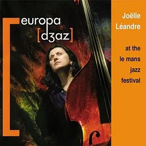 Pochette de Joëlle Léandre at the Le Mans Jazz Festival de Joëlle Léandre