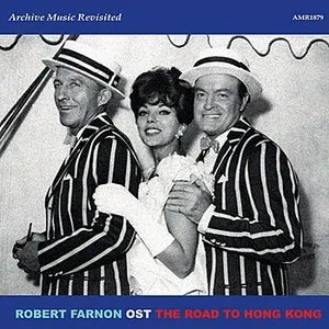 Pochette de The Road to Hong Kong de Robert Farnon