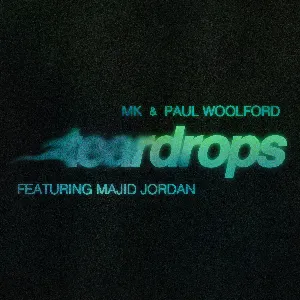 Pochette de Teardrops de MK - Paul Woolford