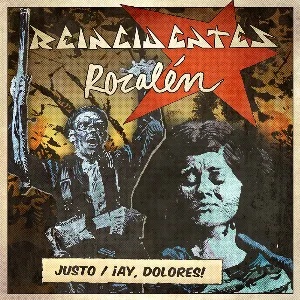 Pochette de Justo / ¡Ay, Dolores! de Reincidentes