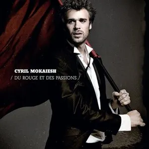 Pochette de Du rouge et des passions de Cyril Mokaiesh