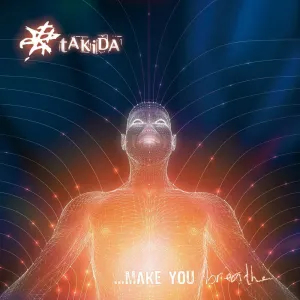 Pochette de ... Make You Breathe de tAKiDA