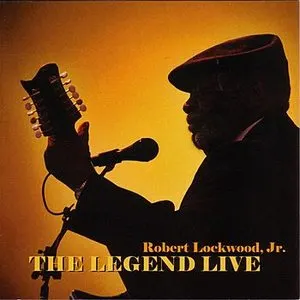 Pochette de The Legend Live de Robert Lockwood, Jr.