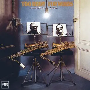 Pochette de Too Heavy for Words de James Moody