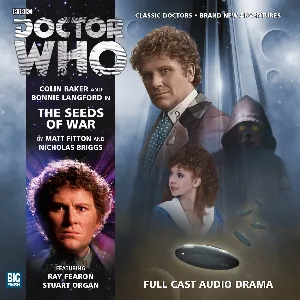 Pochette de Doctor Who: The Seeds of War de Nicholas Briggs - Bonnie Langford - Matt Fitton - Colin Baker