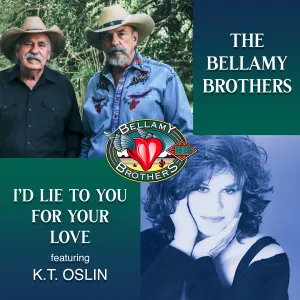 Pochette de I'd Lie To You For Your Love de The Bellamy Brothers
