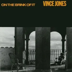 Pochette de On the Brink of It de Vince Jones