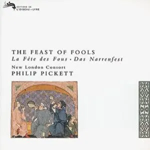 Pochette de The Feast of Fools de New London Consort - Philip Pickett