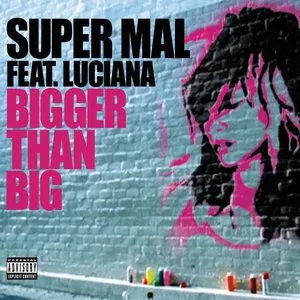Pochette de Bigger Than Big de Luciana