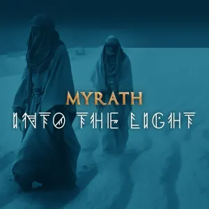 Pochette de Into The Light de Myrath