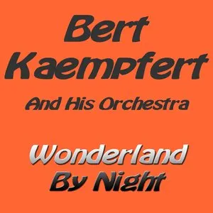Pochette de Wonderland by Night de Bert Kaempfert & His Orchestra