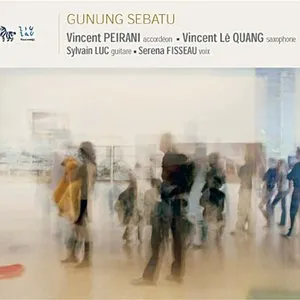 Pochette de Gunung Sebatu de Vincent Peirani