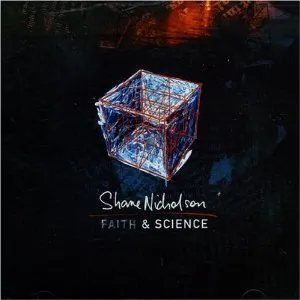 Pochette de Faith & Science de Shane Nicholson