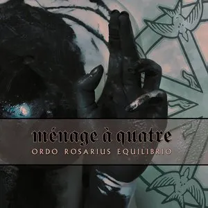 Pochette de Ménage à Quatre de Ordo Rosarius Equilibrio