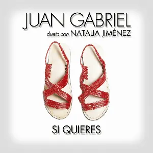 Pochette de Si quieres de Juan Gabriel
