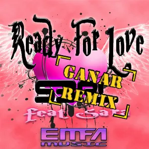 Pochette de Ready For Love (Ganar Remix) de S3RL