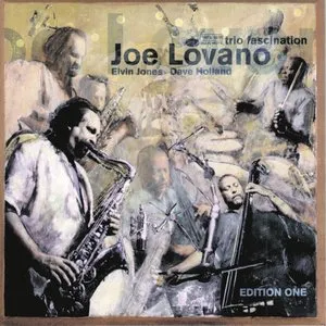 Pochette de Trio Fascination, Edition One de Joe Lovano