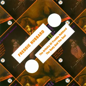 Pochette de The Artistry of Freddie Hubbard / The Body and the Soul de Freddie Hubbard