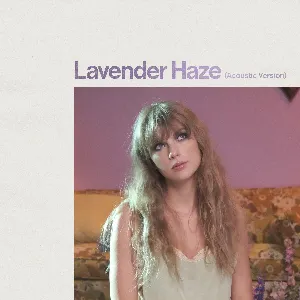 Pochette Lavender Haze (acoustic version)