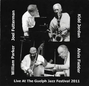 Pochette de Live at the Guelph Jazz Festival 2011 de William Parker